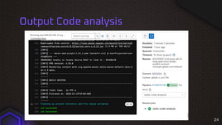 Output Code analysis
24
 