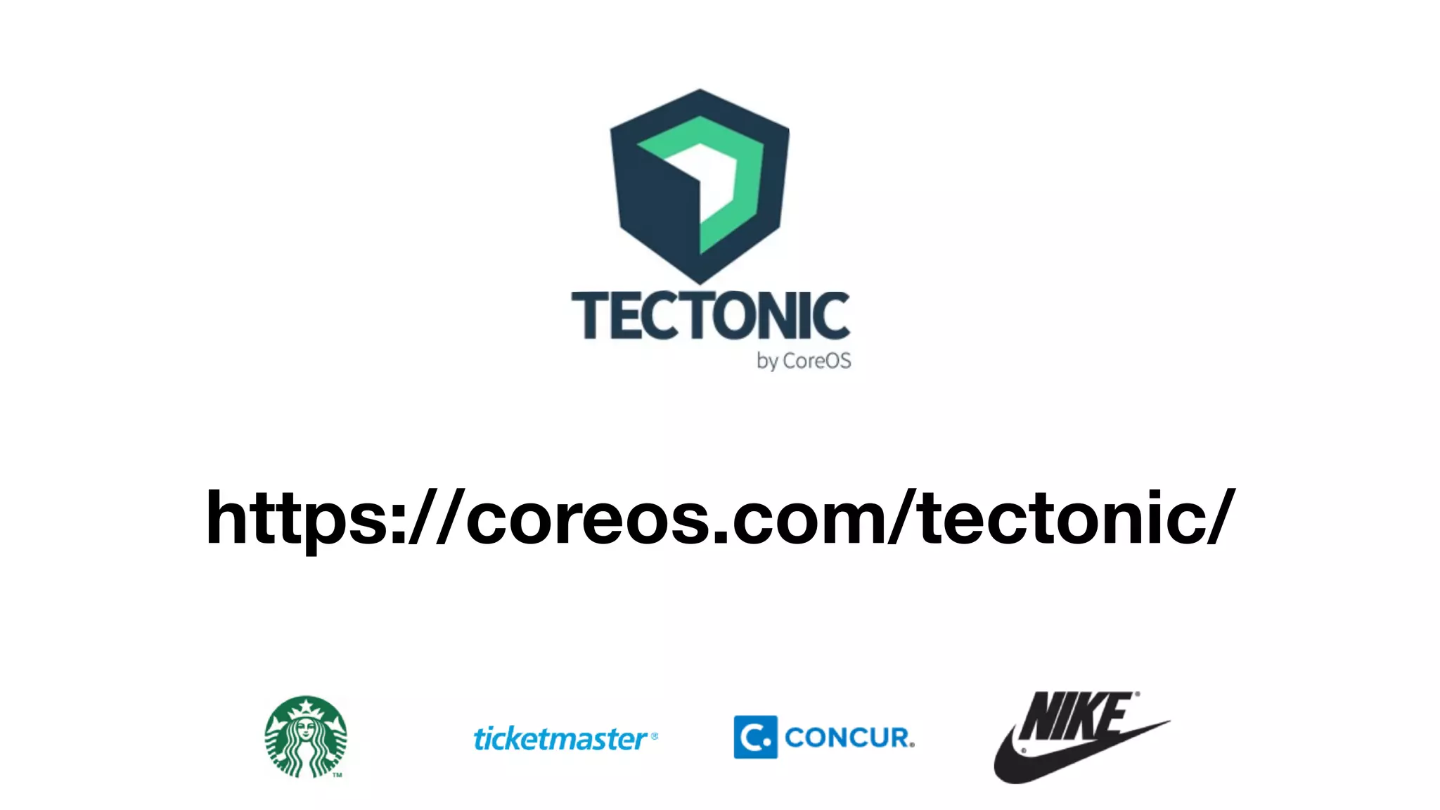 https://coreos.com/tectonic/
 
