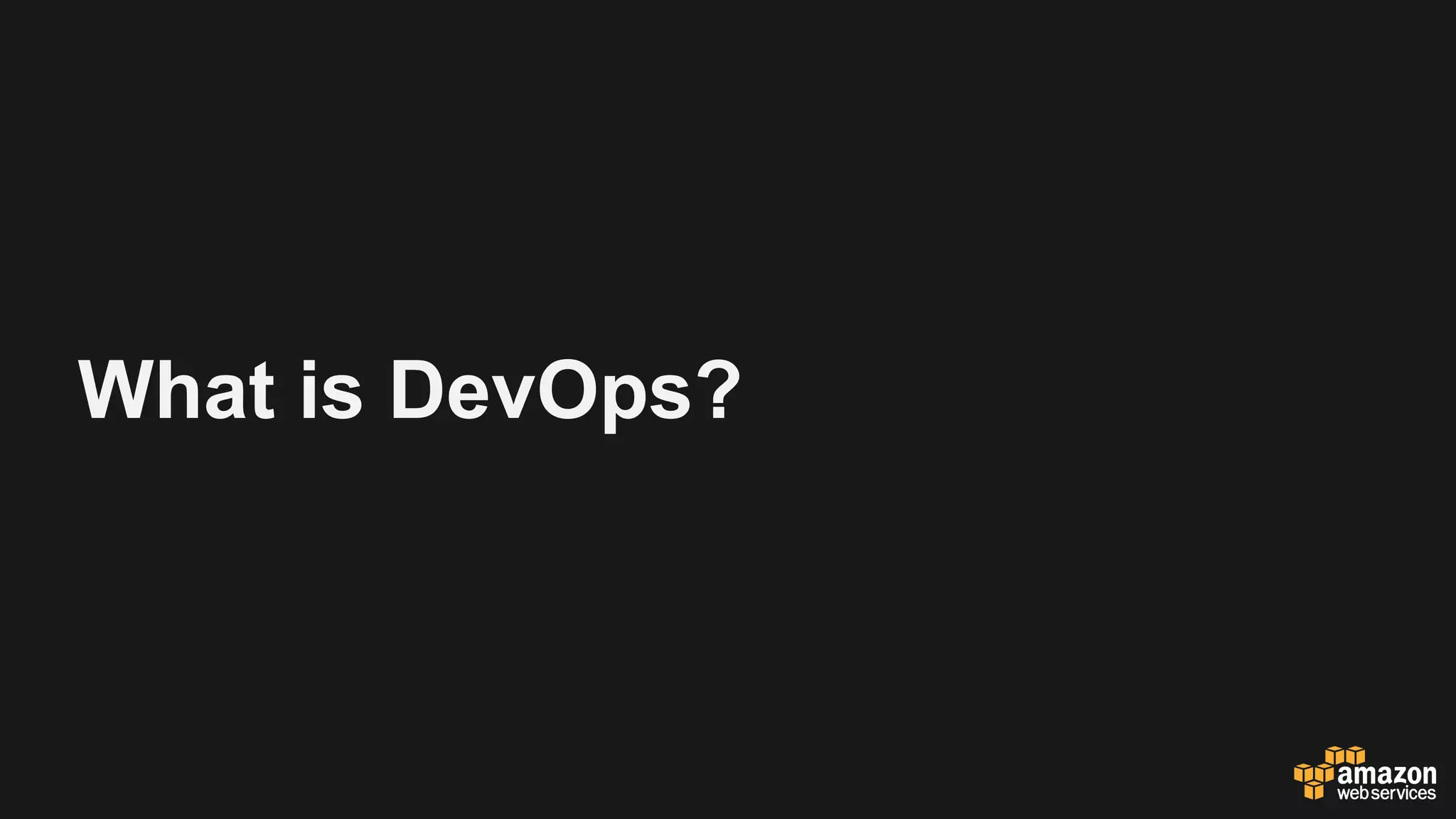 What is DevOps?
 