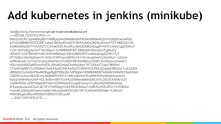Add kubernetes in jenkins (minikube)
root@ycheng:/home/ycheng# cat /root/.minikube/ca.crt
-----BEGIN CERTIFICATE-----
MIIC5zCCAc+gAwIBAgIBATANBgkqhkiG9w0BAQsFADAVMRMwEQYDVQQDEwptaW5p
a3ViZUNBMB4XDTE3MTAxNjA3NDkyNVoXDTI3MTAxNDA3NDkyNVowFTETMBEGA1UE
AxMKbWluaWt1YmVDQTCCASIwDQYJKoZIhvcNAQEBBQADggEPADCCAQoCggEBAKv7
Yum+t342V8/gJw//sv77Gr/WguJ+0JrQISAIQF4Z+ABitbQ9nX0yoZLSTg80qIcy
HDclGF1sQt7BDnfH+UtiCvDrEdMMAqwcYtKGdMW3El7uU6tisnjkwg3ZDflv+7y1
l7TZUMyc+ByWql2wm7h+D3b1f1IRPnevGBPKkTK1HYmIowe5nPzOXnHKU+1zSGmt
wW6yBswE+xz/Y42YCu2qUNnkPKmVYeQCF8fH4SJRBzczfQ0ZLXmO9y/LtzOqedcV
HQv+p0sklG6/ia8Poxn/HdZ3L30hzSGmkwQrwPqL8ty47HTVSx/oC1/jssYMN9mf
CFwWinNjNKV7s2RtMekCAwEAAaNCMEAwDgYDVR0PAQH/BAQDAgKkMB0GA1UdJQQW
MBQGCCsGAQUFBwMCBggrBgEFBQcDATAPBgNVHRMBAf8EBTADAQH/MA0GCSqGSIb3
DQEBCwUAA4IBAQCUqJ8skMD5rZ50+h1IMCyek40eCEiwMW3EPqdiEtgr3oxzdurq
foph2mA9mPyvG9sFmDLAxlXi+bWYXOmKd2I0I6wcejk0hSAEdVhLO925vXWMzVuO
Liet0lHfOGL+zlTPANq858T6GhVC0WKeK/2moxgOTxHq/oTcpNmfXZHDKMvfmlxc
WTwao8uewveZ3QJLaFOFnVWRNqgY/OhFRDW/Mpa4+vNf6r9QX5AUfFGY/0/03MSw
+eohaKZsWbjxAPzwhvYw0lb7nRlJusjfn9lGWCI8b7W75UsPjnK6WOMe+7LXRuHI
fGRiCBzg8n29bvefS05lsFEf8ZC2X76CyxAF
-----END CERTIFICATE-----
 