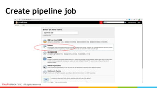 Create pipeline job
 