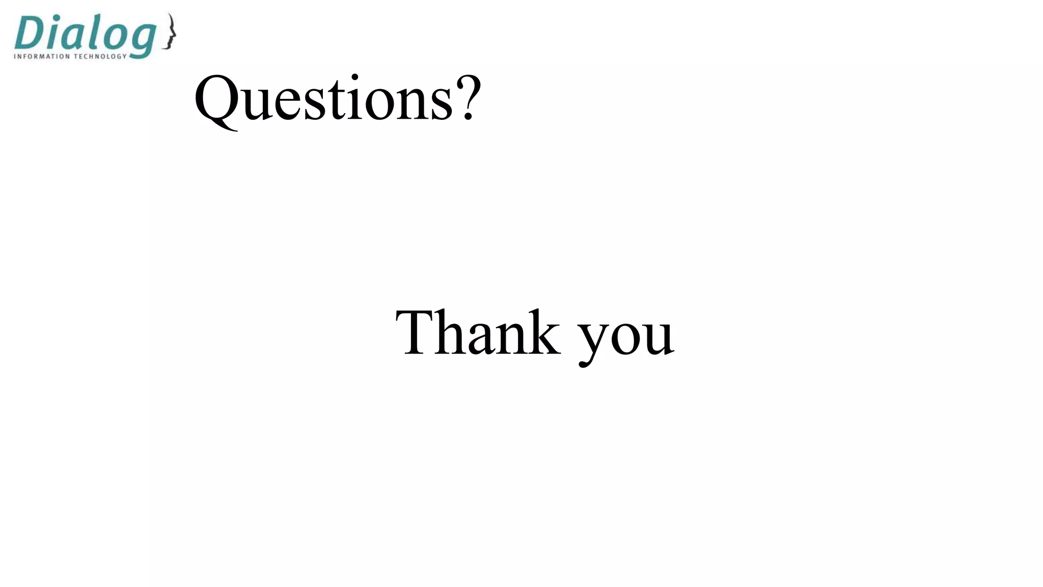 Questions?
Thank you
 