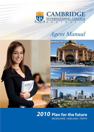 Agent Manual




               1
 