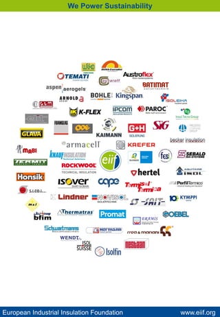European Industrial Insulation Foundation www.eiif.org
We Power Sustainability
 
