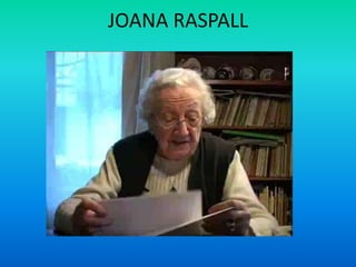 JOANA RASPALL
 