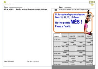 Nom: ………...................... Data: ………………
Cicle Mitjà Petits textos de comprensió lectora
Data: 12-09-2023 Cod.: AV-FT-PR-O3-07
 