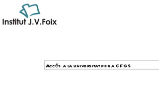 Accés a la universitat per a CFGS 