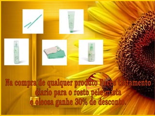 Na compra de qualquer produto Faces tratamento diario para o rosto pele mista e oleosa ganhe 30% de desconto. 