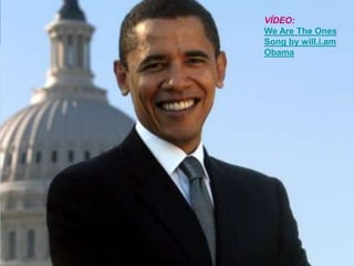 VÍDEO: We  Are  The   Ones Song   by   will.i.am Obama 