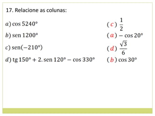 17. Relacione as colunas:
 