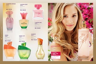 22
perfumariafeminina
SUNSARI
82227
Deo Colônia
50 ml
Floral Casual
R$ 119,00
LE MOIRÉ CERISSE
49703
Perfume
50 ml
Floral Soﬁsticado
R$ 145,00
GARDEN FAIRY
84562
Deo Colônia
50 ml
Floral Soﬁsticado
R$ 129,00
LONDON GIRL
82022
Deo Colônia
50 ml
Frutal Refrescante
R$ 129,00
VESEN
16623
Deo Colônia
50 ml
Chypre Soﬁsticado
R$ 119,00
VESEN LIFE
11437
Deo Colônia
50 ml
Floral Sensual
R$ 119,00
23
perfumariafeminina
JAFRA SENSATION
22678
Deo Colônia
100 ml
Floral Sofsticado
de: R$ 109,00
R$ 89,00por:
ECONOMIZE
R$ 20,00
festival de
FRAGRANCIAS
MAIS DE
DESCONTO
15%DE
 