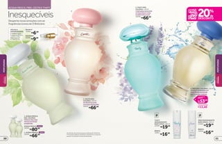 em Free**
1
2
Inesquecíveis
ACQUA FRESCA, FREE, CECITA E THATY
*As válvulas são acessórios para as ânforas de O Boticário.
**Promoção válida de 10/8/2015 a 30/8/2015 ou enquanto
durarem os estoques. Exceto desodorantes.
Desperte novas emoções com as
fragrâncias ícones de O Boticário
2. CECITA DES.
COLÔNIA, 110 ml
Umfloralmarcante
comtoquedebaunilha.
10532
R$66,99
3
4
REFIL REFIL
R$19,99
THATY
DESODORANTE
BODY SPRAY, 100 ml
23493
REFIL
12921
R$16,99
3. THATY DES.
COLÔNIA, 110 ml
Adelicadezadalavanda
enriquecidapornotas
amadeiradasemusk.
10538
R$66,99
FREE DESODORANTE
BODY SPRAY, 100 ml
23465
R$19,99
REFIL
12916
R$16,99
R$53,59
R$66,99
por
de
4. FREE DES. COLÔNIA, 110 ml
Ofrescorcombinadocom
notasfloraiseenvolvido
pelaforçadasmadeiras.
10534
você economiza:
R$13,40
1. ACQUA FRESCA
DES. COLÔNIA
Ofrescordasnotas
cítricascomfundo
amadeirado.
VÁLVULA
VAPORIZADORA
Coloque-a no
frasco da ânfora
para borrifar
a fragrância.
DOURADA*
35995
R$9,99
BRANCA*
35994
R$6,99
ACQUA FRESCA,
10536
210ml
R$80,00
1. ACQUA FRESCA,
10535
110ml
R$66,99
PERFUMARIA
PERFUMARIA
BELEZA
FEMININA
BELEZA
FEMININA
5150
 