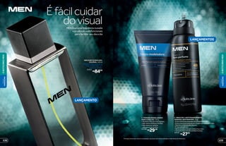 2
protege
poraté
48
*Protegecontramausodoresetranspiração,deacordocomtestesrealizadosnolaboratóriodeOBoticário.
R$29,99
1. POMADA MODELADORA
PARA CABELOS, 110 g
•Modelaefixapormaistempo.
•Nãodeixaresíduosnosfios.
•Nãodeixaoscabelos
oleososecombrilho.
23768
Éfácilcuidar
dovisualMEN traz uma fragrância ousada
e produtos multifuncionais
para facilitar seu dia a dia
LANÇAMENTO
LANÇAMENTOS
1
R$84,00
MEN O BOTICÁRIO DES.
COLÔNIA, 100 ml
O frescor das especiarias
frias combinadas com
madeiras úmidas.
25411
2. MEN 6 EM 1 ANTITRANSPIRANTE
AEROSOL SEM PERFUME, 75 g
•Evitamanchasamarelasemroupasbrancas.
•Evitamanchasbrancasemroupaspretasecoloridas.
•Mantémahidrataçãodapele.
•É hipoalergênico.
•48horasdeproteçãocontramauodor.
•72horasdeproteçãoantibacteriana.
24725
R$27,99
VISUAL
MASCULINO
VISUAL
MASCULINO
133132
OBOTICÁRIOMEN
OBOTICÁRIOMEN
 