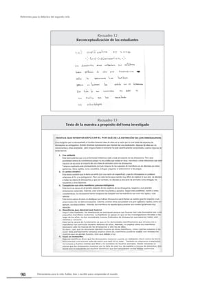 Herramienta para la vida: hablar, leer y escribir para comprender el mundo98
Referentes para la didáctica del segundo ciclo
Recuadro 12
Reconceptualización de los estudiantes
Recuadro 13
Texto de la maestra a propósito del tema investigado
 