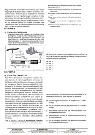 RESPOSTA: B
18. (ENEM-2009-CANCELADA)
RESPOSTA: D
19. (ENEM-2009-CANCELADA)
 
