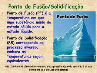 CICLO DA ÁGUA E A TEMPERATURA DE FUSÃO E EBULIÇÃO.ppt