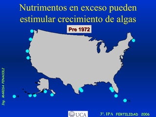 Nutrimentos en exceso pueden estimular crecimiento de algas Pre 1972 