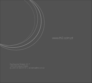 www.th2.com.pt




Rua Nova da Trindade, 22-1º
1200-303 Lisboa (Chiado)
[t] (+351) 91 830 97 67 | [e] training@th2.com.pt
 