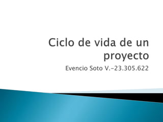 Evencio Soto V.-23.305.622
 