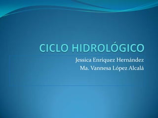 Jessica Enríquez Hernández
  Ma. Vannesa López Alcalá
 