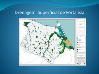 Drenagem Superficial de Fortaleza
 