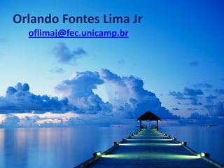 Orlando Fontes Lima Jr
  oflimaj@fec.unicamp.br
 