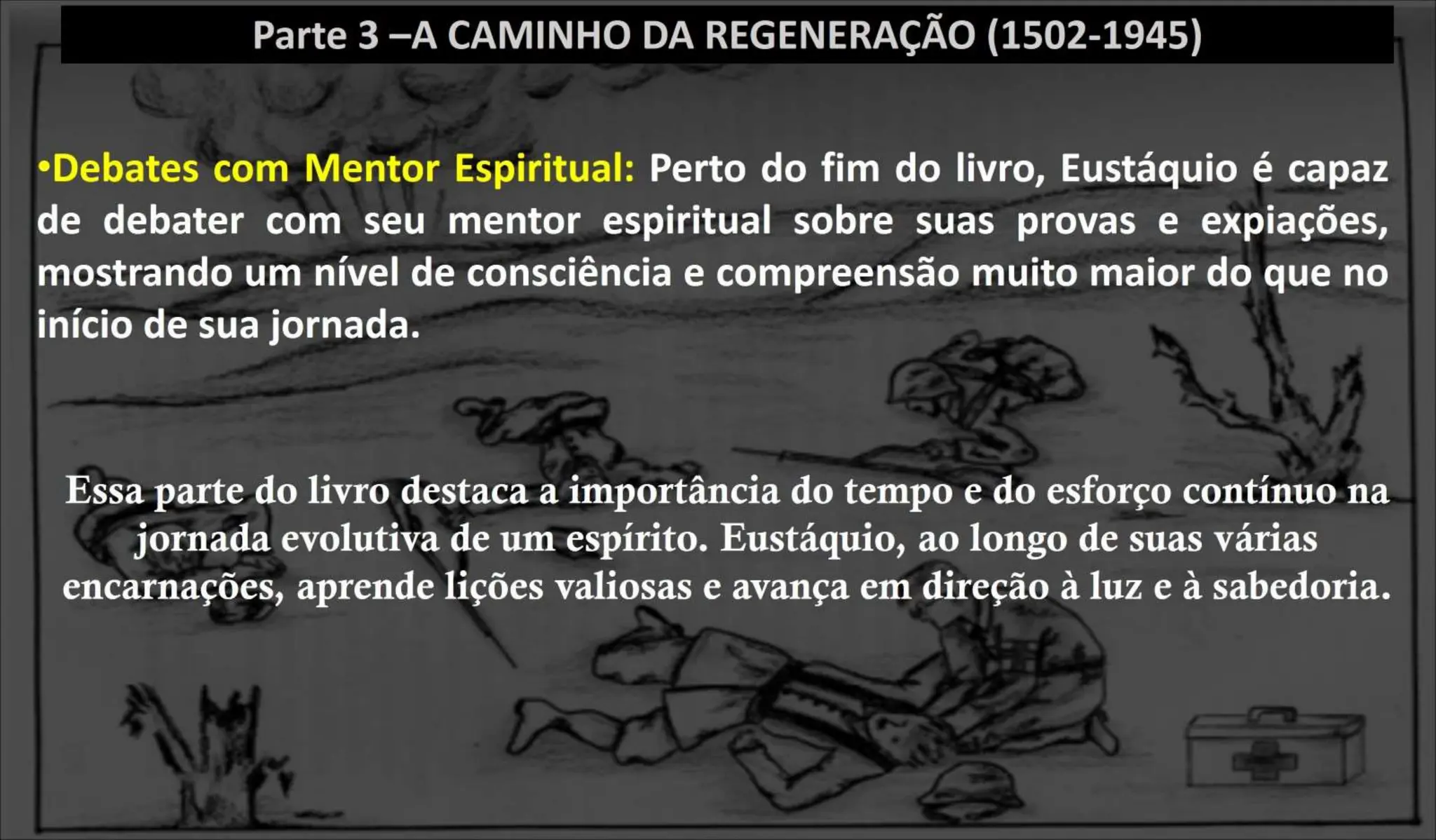 Ciclos de Aprendizados: “Uma Análise da Evolução Espiritual Através das Existências”