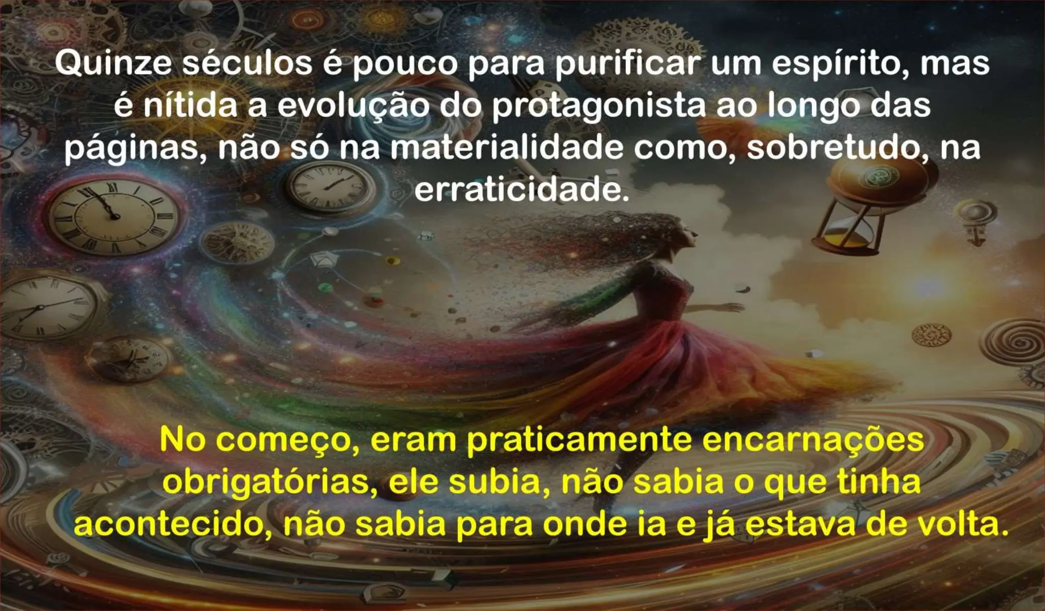 Ciclos de Aprendizados: “Uma Análise da Evolução Espiritual Através das Existências”