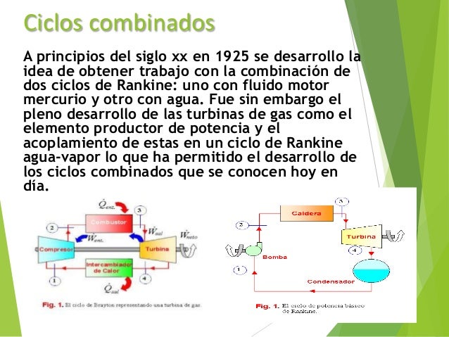 Ciclos de potencia combinados de gas y vapor