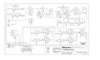 ARQUIVO:..TITANIUM700.DSN
FOLHA: 01/06
I N D Ú S T R I A E L E T R Ô N I C A L T D A.Todos resistores são de 1/4W e
todos os capacitores eletrolíticos
são de 25V, exceto aqueles com
indicação.
CIRCUITO: CONTROLE DE TONS
TITANIUM 700 A
VISTA
SUPERIOR
7 - 6
DATA: 23/08/2004
A numeração dos integrados é
feita da esquerda para direita e
de cima para baixo.
100KB P.C.
HIGH
MID LOW
10KB P.C.
MID HIGH
10KB P.C.
100KB P.C.
LOW
4560
07/09
+15V
LOW SIGNAL
GND
-15V
3
72
4
1
TL072
8
6
5
4560
TL072
03/09
03/09
TL072
VOL.MIC
10KB/PC
VOL.LINE
10KB
LM393
LM393
09/09
4560
07/09
PL825
CONTROLE DE TONS
08/09
LM393
4560
GND
GND
M2
MID SIGNAL
HIGH SIGNAL
4560
4560
4560
4560
04/09
04/09
4560
01/09
4560
4560
02/09
4560
02/09
4560
09/09
06/09
06/09
05/09
05/09
01/09
4560
08/09
4560+15V
-15V
+15V
-15V
+15V
+15V
+15V
+15V
-15V
+15V
-15V
+15V
-15V
+15V
+15V
-15V
+15V
-15V
+15V
-15V
-15V
+15V
+15V
-15V22K 1%
2K2
100K
18K 1%
47K
220K
+
10uF
9K09 1%
+
_
1
8
2
3
4
18K
47K 1%
100K
100K
2K7
27K
56pF
100K
1K
100K
+
_
7
6
5
5K6
SIGNAL LINE
90K9
22K
27K
10K
3K9
+
_
1
8
2
3
4
100K
18K
47K 1%47K 1%
10K1%
8K2
+
10uF
2K2
+
10uF
15K
20K1%
100K
+
_
1
8
2
3
4
2K7
6K81
47K
22pF
+
1uF
33K
+
-
7
5
6
+
47uFx50V
5K6
15K
4K7
22K
+
_
1
8
2
3
49K09 1%
8K2 1%
20K1%
470K
6K8
6K8
100K
100K
56pF
68K
18K 1%
2K2
100K
470R
100K
9K09 1%
+
10uF
+
100uF
1K
+
_
1
8
2
3
4
+
_
7
6
5
+
_
7
6
5
6K8
+
_
7
6
5
10K 1%
10R
10K 1%
47K
20K
18K 1%
+
10uF
47K
15K
47K
-
+ 1
8
3
2
4
5
8
6
3
4
7
2
1
6K8
8K2 1%
39K
27K
100K
18K
10K 1%
2K7
10R
+
1uF
100K
+
-
7
5
6
47K
+
100uF
+
10uF
47K 1%
+
_
1
8
2
3
4
33K
20K1%
10K1%
4K7
8K2
4K7 56pF
2K2
220R
3K9
18K 1%
10K
20K1%
SIGNAL MIC
+
10uF
+
_
7
6
5
2K7
22pF
100K
01
02
03
04
05
06
07
08
09
10
11
12
13
14
15
16
17
18
19
20
FL1
LINEIN
INMIC
GND
GND
GND
OUTMIC
GND
GND
GND
GND
GND
GND
LINESEND
+15V
+48VMIC
+15V
-15V
+48V
-15V
100K
100R
120K
+
-
7
5
6
100K
390K
1K
100K
27K
820R
+
_
1
8
2
3
4
56pF
15K
100K
+
10uF
+
_
1
8
2
3
43K9
27K
100K
47K
+
10uF
15K
+
_
7
6
5
100K 1%
9K09 1%
100K
10K 1%
18K
 