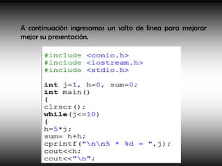 Como crear un programa de Ciclo WHILE en lenguaje C++ | PPTX