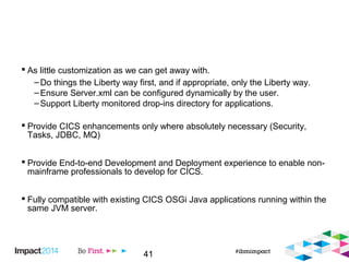 IBM Impact session CICS & java a tale of liberty | ODP