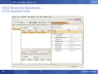 CICS Resource Signatures… CICS Explorer View 