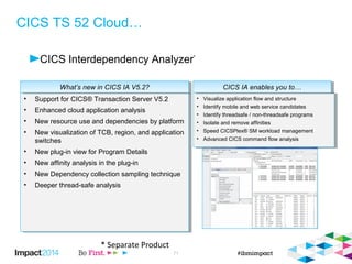IBM Impact session CICS V52 overview | PPT