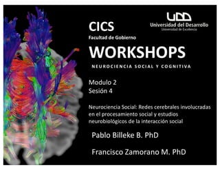 Workshop Neurociencia Social Facultad de Gobierno_CICS_UDD