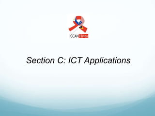 Section C: ICT Applications
 