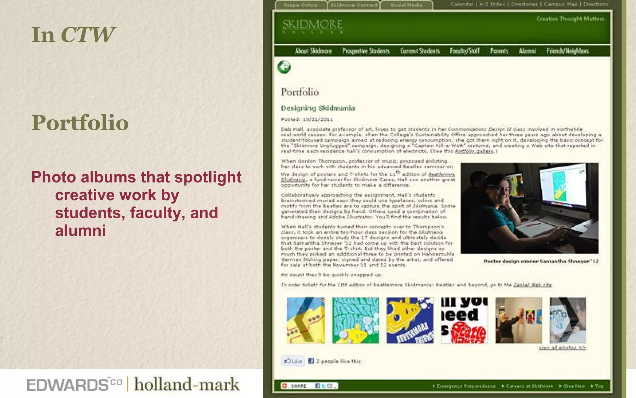 In  CTW  Portfolio Photo albums that spotlight creative work by students, faculty, and alumni 