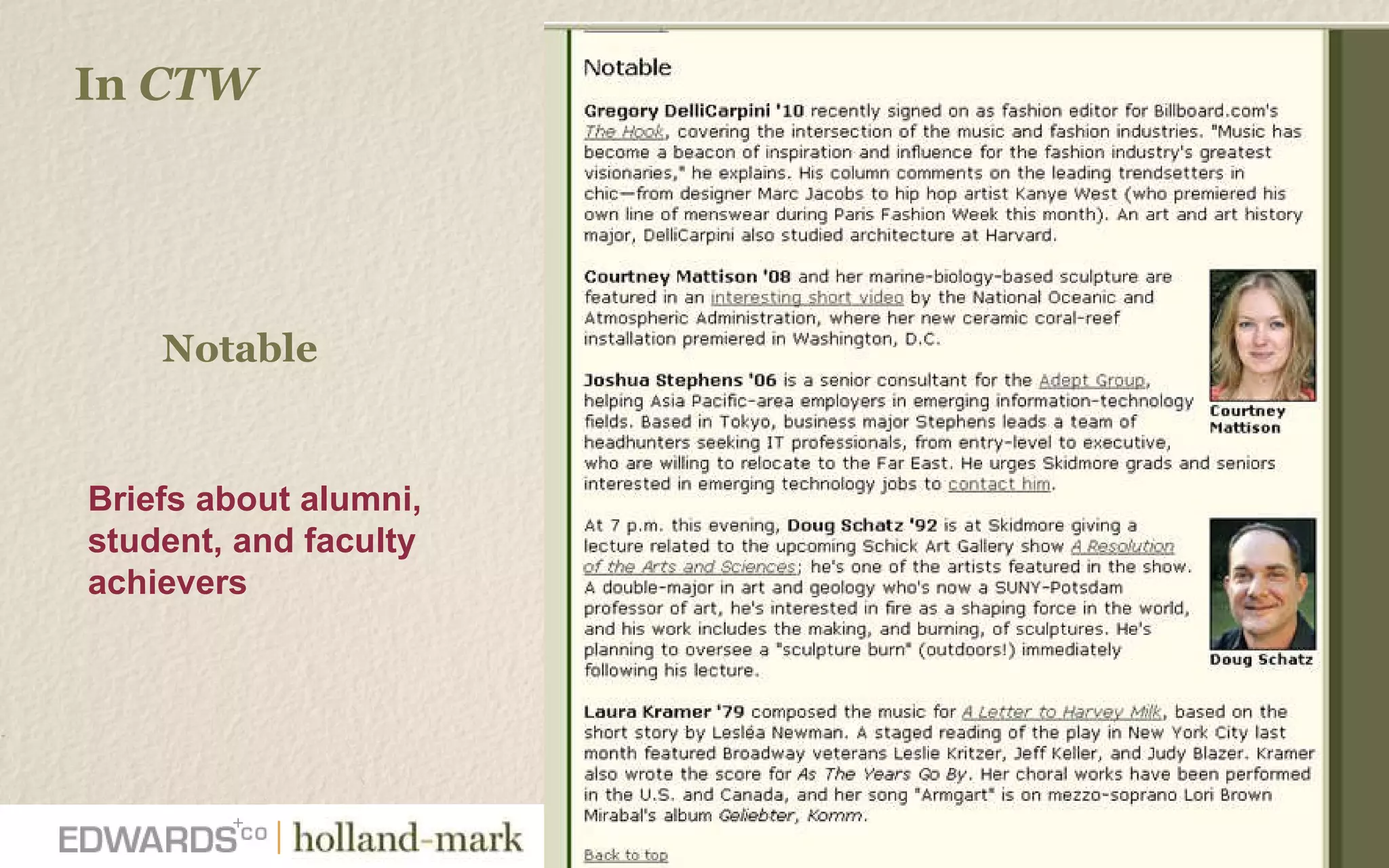 Notable   Briefs about alumni, student, and faculty  achievers In  CTW 