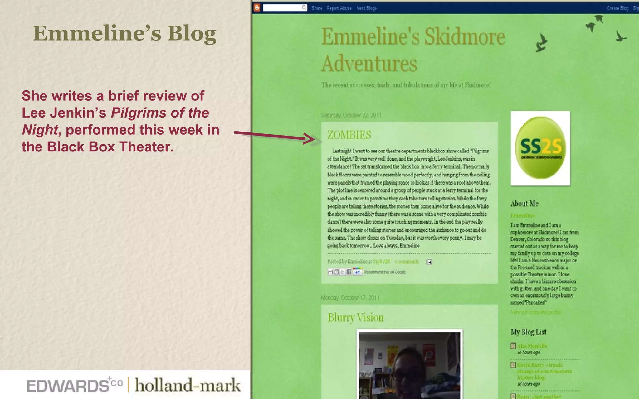 Emmeline ’s Blog She writes a brief review of Lee Jenkin ’s  Pilgrims of the Night , performed this week in the Black Box Theater.  