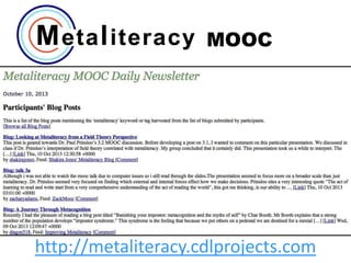 MOOC

http://metaliteracy.cdlprojects.com

 