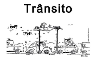 Trânsito
 