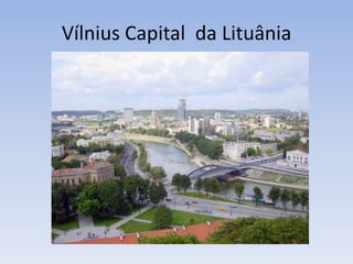 Vílnius Capital  da Lituânia