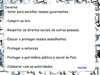 Quando um dos seus colegas da escola executa bullying com outro colega, com qual dever ele está em falta? Em qual documento oficial será possível pesquisar qual a infração cometida por um pai que proíbe seu filho de estudar para que este vá trabalhar? Como se encontra a  limpeza urbana  do bairro onde mora? Quem é o  responsável por executar esta limpeza ? Em caso do setor responsável não realizar sua função, cite uma forma de exercer sua cidadania forçá-lo a realizá-la. A  comunidade  do seu bairro colabora com a limpeza do lugar? Qual procedimento educativo poderia ser realizado para que a comunidade cumpra com sua parte da responsabilidade pela limpeza urbana? Analise as informações adquiridas e responda em seu caderno : FIM 