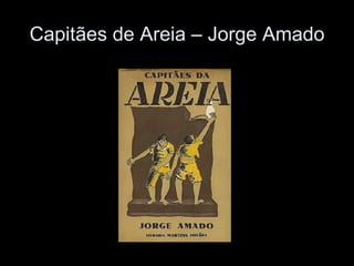 Capitães de Areia – Jorge Amado 