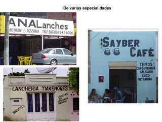 De várias especialidades
 