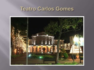 Teatro Carlos Gomes