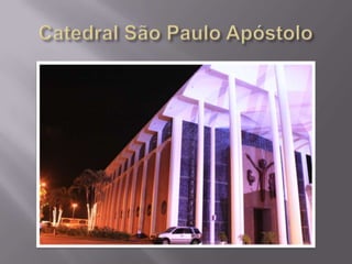 Catedral São Paulo Apóstolo