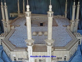 Mesquita de al-Haram, Meca
 