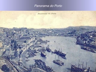 Panorama do Porto
 