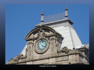 Estação de S. Bento
 
